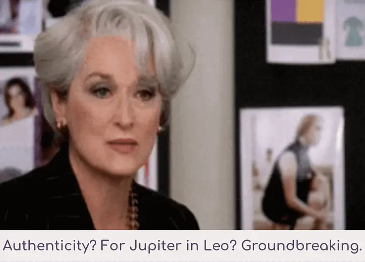 A film still of an unimpressed magazine editor, captioned “Authenticity? For Jupiter in Leo? Groundbreaking.”